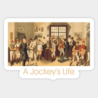 Jockey's Life Sticker